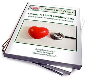 Living a Heart Healthy Life, by Steve Stapleton