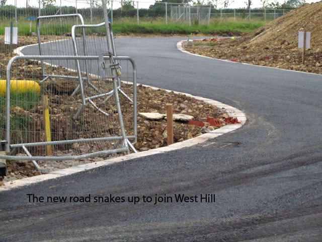 A new road snakes up to join West Hill