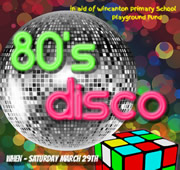 80s Disco Night in Aid of Wincanton Primary School Playground Fund