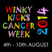 'Winky Kicks Cancer' Week, Starting 4th August