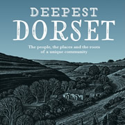 Wincanton journalists invite you to discover Deepest Dorset