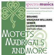 Spectra Musica presents Motets, Madrigals and More
