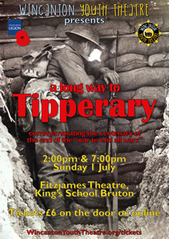 Poster: Wincanton Youth Theatre presents A Long Way to Tipperary