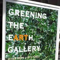 Greening the Earth - Zac's new gallery in Wincanton