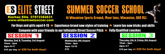Wincanton Town Youth FC Summer Soccer School 2010, in association with Elite Street Soccer