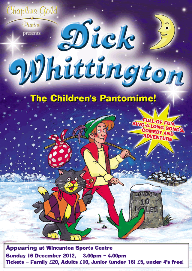 Wincanton Sports Centre 2012 pantomime poster - Dick Whittington