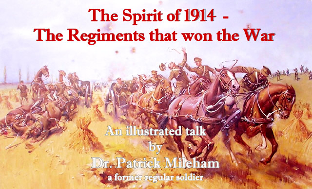 The Spirit of 1914 - The Regiments that Won the War