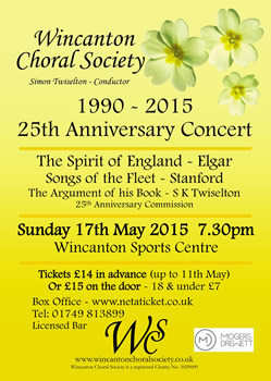 Wincanton Choral Society 25th Anniversary Concert, Spring 2015 poster