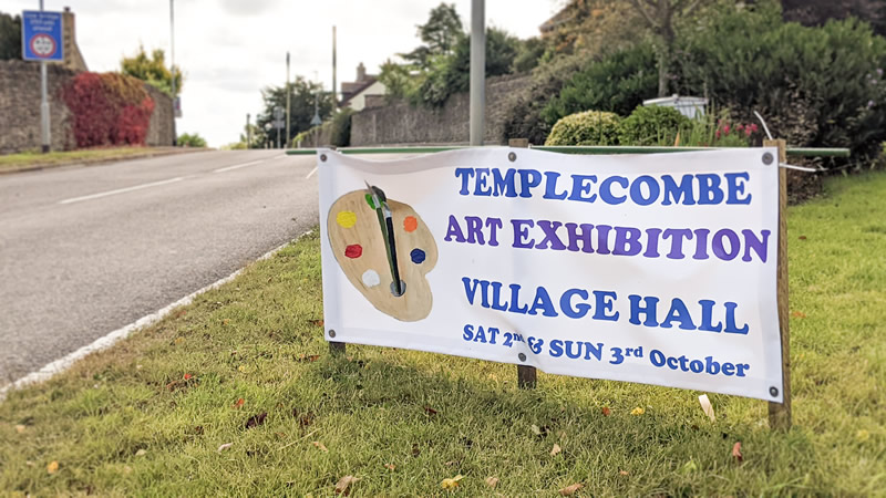 The Templecombe Village Art Exibition 2021 sign