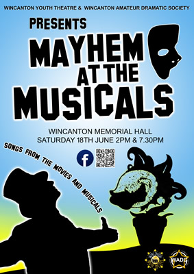Wincanton Youth Theatre & Wincanton Amateur Dramatic Society present &ldquo;Mayhem at the Musicals&rdquo;