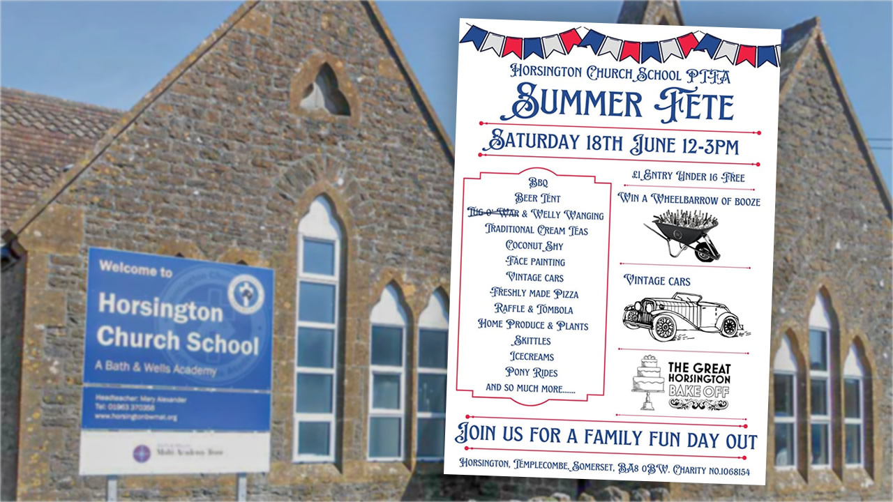 Horsington Church School Summer Fete poster superimposed on a photo of the School